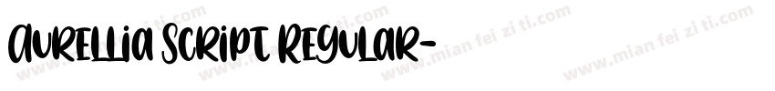 Aurellia Script Regular字体转换